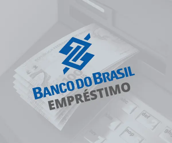 Empréstimo Banco do Brasil: Conheças as melhores linhas de crédito!