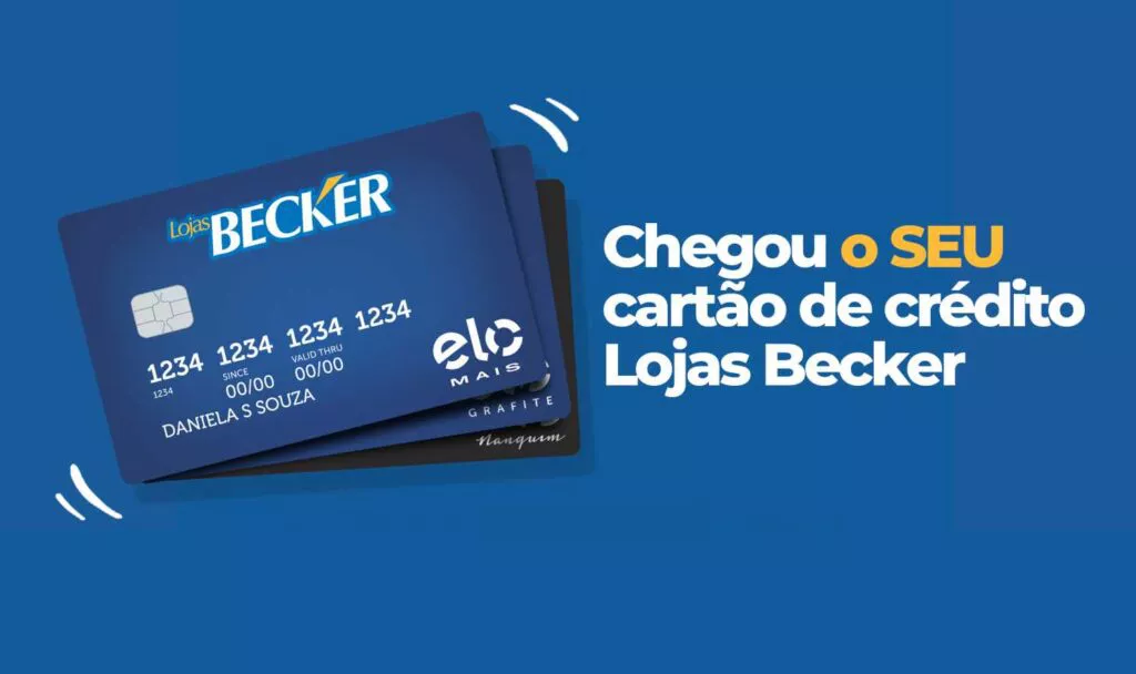 Cartão de crédito Becker com ofertas exclusivas Saiba como solicitar